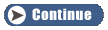 Continue